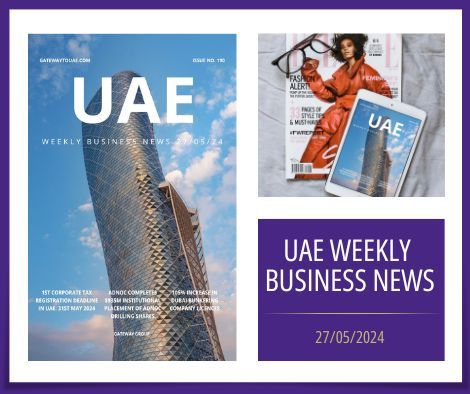 UAE weekly business news
